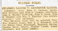 Report of names, including Gladys’s, for Swansea Ladies’ Water Polo Team. Evening Express 12th October 1907.
